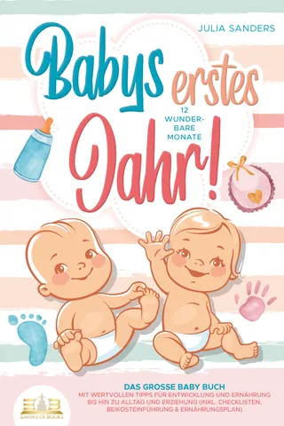 Buchcover: Babys erstes Jahr! 12 wunderbare Monate