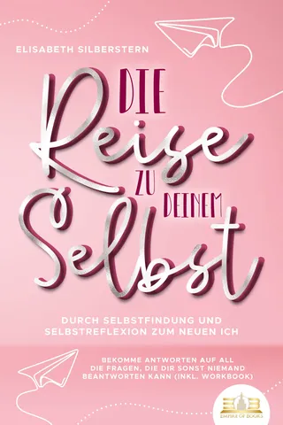 Buchcover: Die Reise zu deinem Selbst