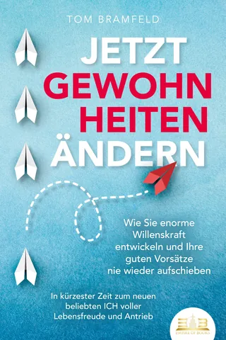 Buchcover: Jetzt Gewohnheiten ändern