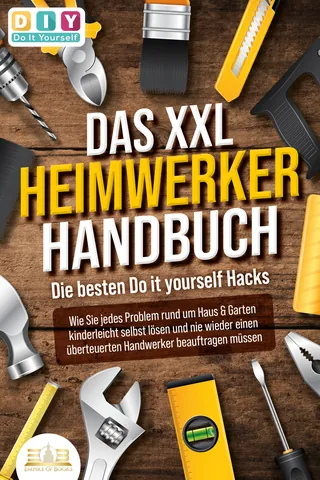 Buchcover: DAS XXL HEIMWERKER HANDBUCH