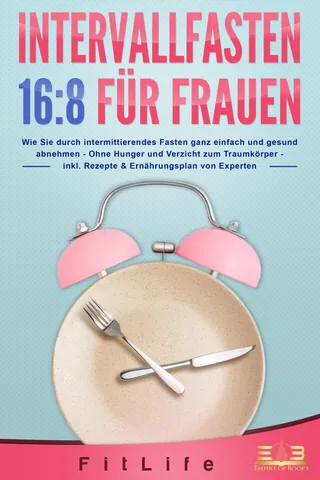 Buchcover: Intervallfasten 16:8 für Frauen