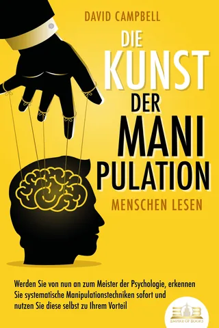 Buchcover: Die Kunst der Manipulation - Menschen lesen