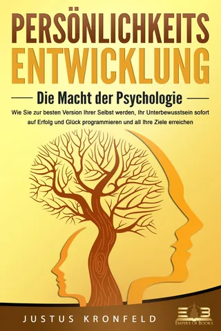 Buchcover: Persönlichkeitsentwicklung - Die Macht der Psychologie
