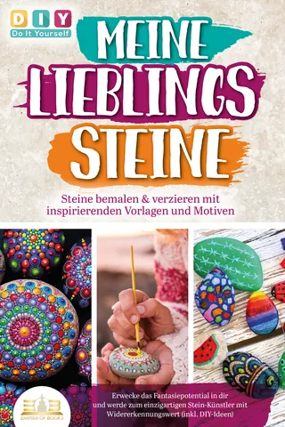 Buchcover: MEINE LIEBLINGSSTEINE - Steine bemalen & verzieren