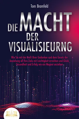 Buchcover: Die Macht der Visualisierung